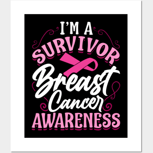 I'm a Survivor Breast Cancer Awareness Pink Cancer Survivor Posters and Art